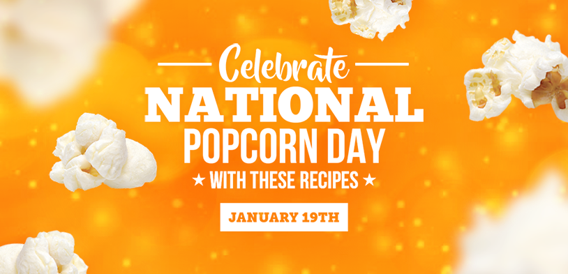 Tasty Gourmet Popcorn Recipes to Help You Celebrate National Popcorn Day